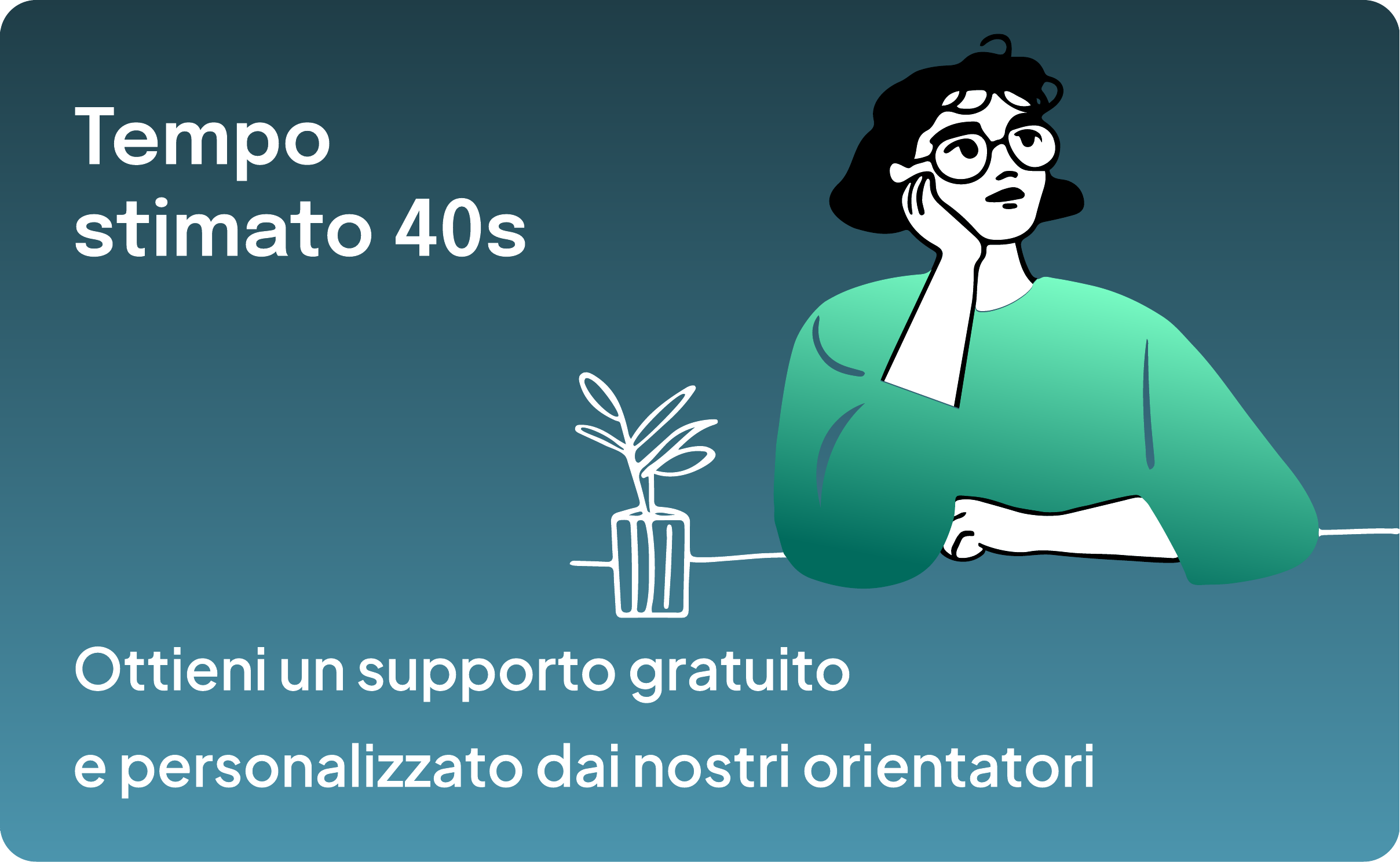 Tempo stimato 40 secondi — supporto gratuito personalizzato